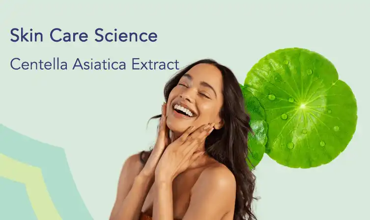 Top Benefits of Centella Asiatica Leaf Extract for Skin Repair